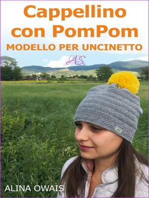 cover image of Cappellino con PomPom Modello per Uncinetto